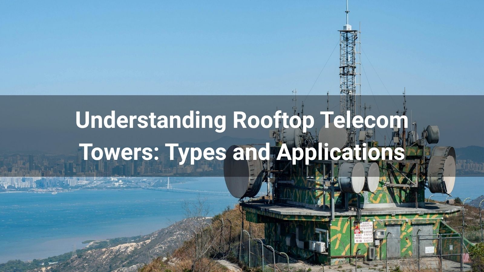Understanding Rooftop Telecom Towers: Types and Applications